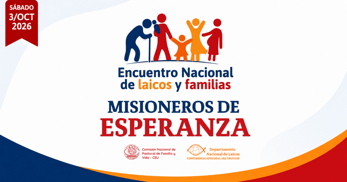 Afiche oficial del Encuentro Nacional de Laicos y Familias: Misioneros de Esperanza